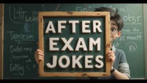 after exam jokes