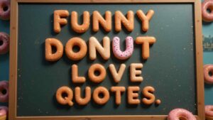 funny donut love quotes