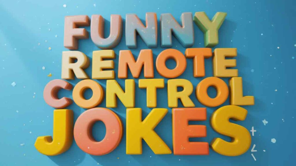 funny remote control jokes