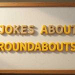 jokes about roundabouts
