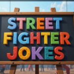 street fighter jokes