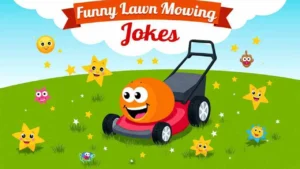 Funny Lawn Mowing Jokes