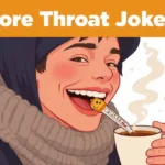 Sore Throat Jokes